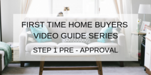STEP 1 PRE - APPROVAL for purchasing a home